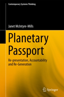Planetary Passport : Re-presentation, Accountability and Re-Generation