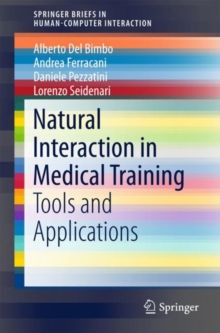 Natural Interaction in Medical Training : Tools and Applications