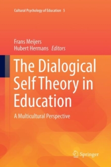 The Dialogical Self Theory in Education : A Multicultural Perspective