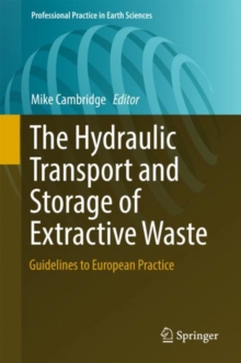 The Hydraulic Transport and Storage of  Extractive Waste : Guidelines to European Practice