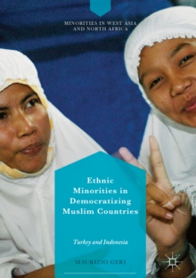Ethnic Minorities in Democratizing Muslim Countries : Turkey and Indonesia