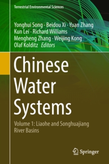 Chinese Water Systems : Volume 1: Liaohe and Songhuajiang River Basins