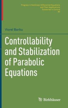 Controllability and Stabilization of Parabolic Equations