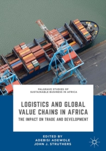 Logistics and Global Value Chains in Africa : The Impact on Trade and Development