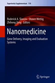 Nanomedicine : Gene Delivery, Imaging and Evaluation Systems