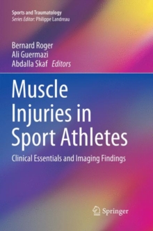 Muscle Injuries in Sport Athletes : Clinical Essentials and Imaging Findings