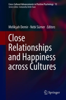 Close Relationships and Happiness across Cultures