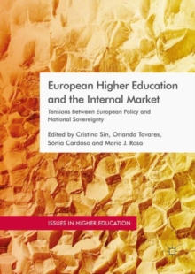 European Higher Education and the Internal Market : Tensions Between European Policy and National Sovereignty