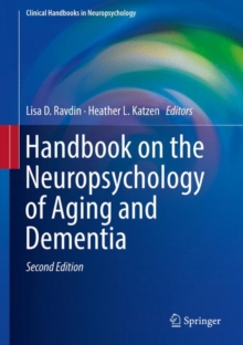 Handbook on the Neuropsychology of Aging and Dementia