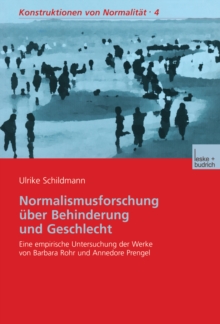 Normalismusforschung uber Behinderung und Geschlecht : Eine empirische Untersuchung der Werke von Barbara Rohr und Annedore Prengel