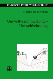 Umweltverschmutzung - Umweltbelastung : Ein Uberblick aus okologischer Sicht