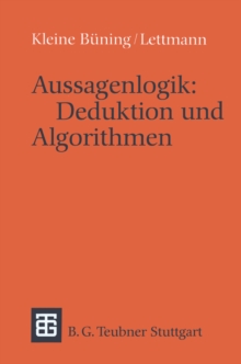 Aussagenlogik: Deduktion und Algorithmen : Deduktion und Algorithmen