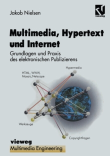 Multimedia, Hypertext und Internet : Grundlagen und Praxis des elektronischen Publizierens