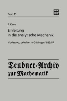 Einleitung in die analytische Mechanik : Vorlesung, gehalten in Gottingen 1886/87