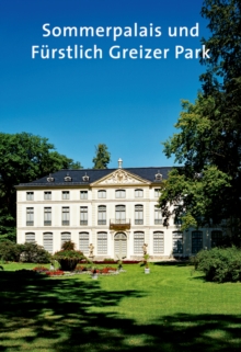 Sommerpalais und Furstlich Greizer Park