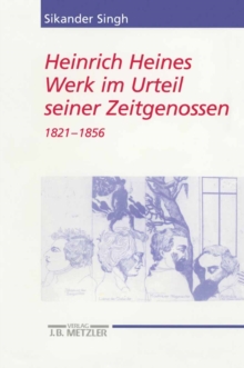 Heinrich Heines Werk im Urteil seiner Zeitgenossen : Kommentar 1821 bis 1856 und Register