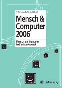 Mensch und Computer 2006 : Mensch und Computer im StrukturWandel