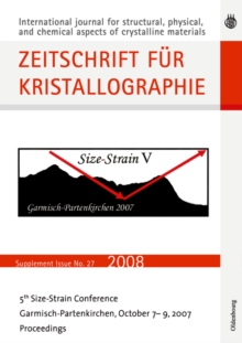 Fifth Size Strain Conference. Diffraction Analysis of the Microstructure of Materials : Garmisch-Partenkirchen, October 7-9, 2007