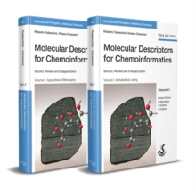 Molecular Descriptors for Chemoinformatics, 2 Volume Set : Volume I: Alphabetical Listing / Volume II: Appendices, References