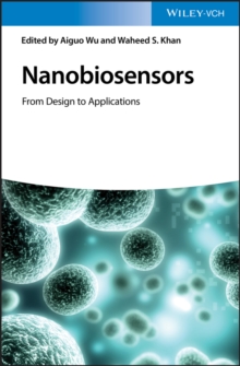 Nanobiosensors - From Design to Applications