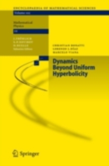 Dynamics Beyond Uniform Hyperbolicity : A Global Geometric and Probabilistic Perspective