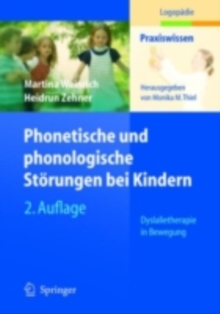 Phonetische und phonologische Storungen bei Kindern : Dyslalietherapie in Bewegung