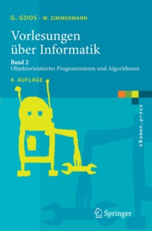 Vorlesungen uber Informatik : Band 2: Objektorientiertes Programmieren und Algorithmen