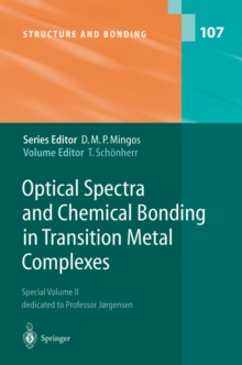 Optical Spectra and Chemical Bonding in Transition Metal Complexes : Special Volume II, dedicated to Professor Jorgensen