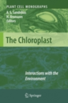 The Chloroplast : Interactions with the Environment