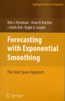 Forecasting with Exponential Smoothing : The State Space Approach