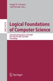 Logical Foundations of Computer Science : International Symposium, LFCS 2007, New York, NY, USA, June 4-7, 2007, Proceedings