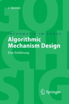Algorithmic Mechanism Design : Eine Einfuhrung