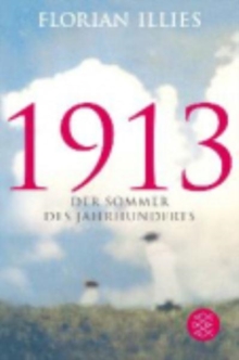 1913 - Der Sommer des Jahrhunderts