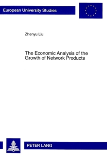 Economic Analysis of the Growth of Network Products : The Case of Interorganizational Systems