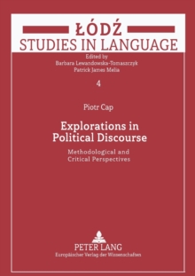 Explorations in Political Discourse : Methodological and Critical Perspectives