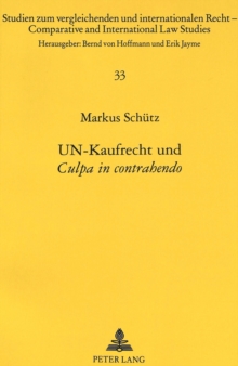 Un-Kaufrecht Und «Culpa in Contrahendo»