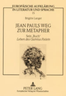Jean Pauls Weg zur Metapher : Sein ‚Buch’ 