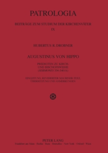 Augustinus von Hippo : Predigten zu Kirch- und Bischofsweihe (