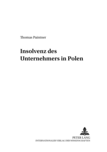 Die Insolvenz Des Unternehmers in Polen