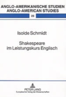 Shakespeare Im Leistungskurs Englisch : Eine Empirische Untersuchung
