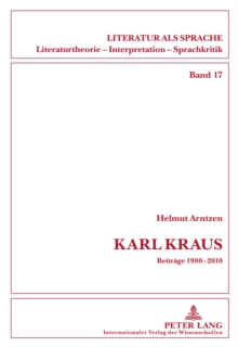 Karl Kraus : Beitraege 1980-2010