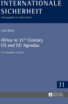 Africa in 21st Century US and EU Agendas : A Comparative Analysis