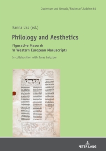 Philology and Aesthetics : Figurative Masorah in Western European Manuscripts