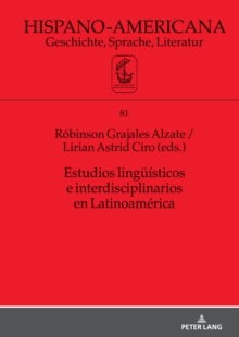 Estudios Lingue?sticos E Interdisciplinarios En Latinoam?rica