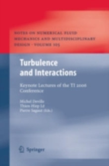 Turbulence and Interactions : Keynote Lectures of the TI 2006 Conference