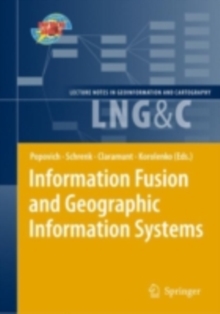 Information Fusion and Geographic Information Systems : Proceedings of the Fourth International Workshop, 17-20 May 2009