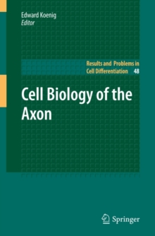 Cell Biology of the Axon