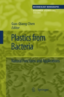Plastics from Bacteria : Natural Functions and Applications