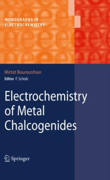 Electrochemistry of Metal Chalcogenides