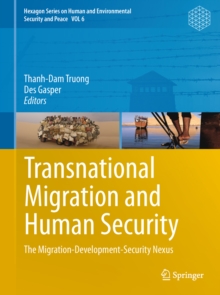 Transnational Migration and Human Security : The Migration-Development-Security Nexus